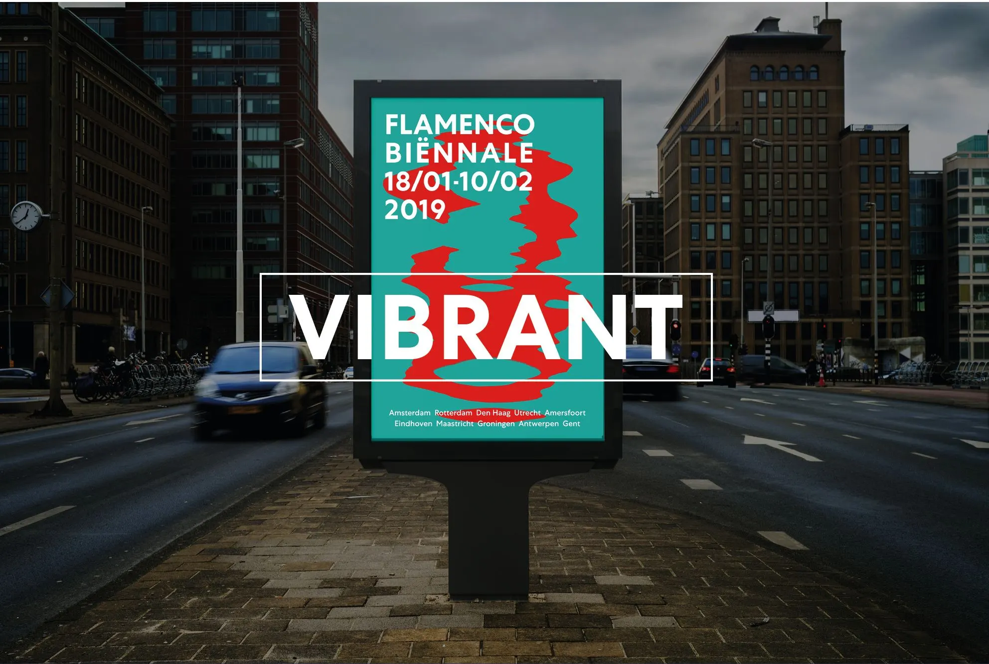 Outdoor poster in a city street with Flamenco Biënnale 18/01-10/02 2019 and the word Vibrant