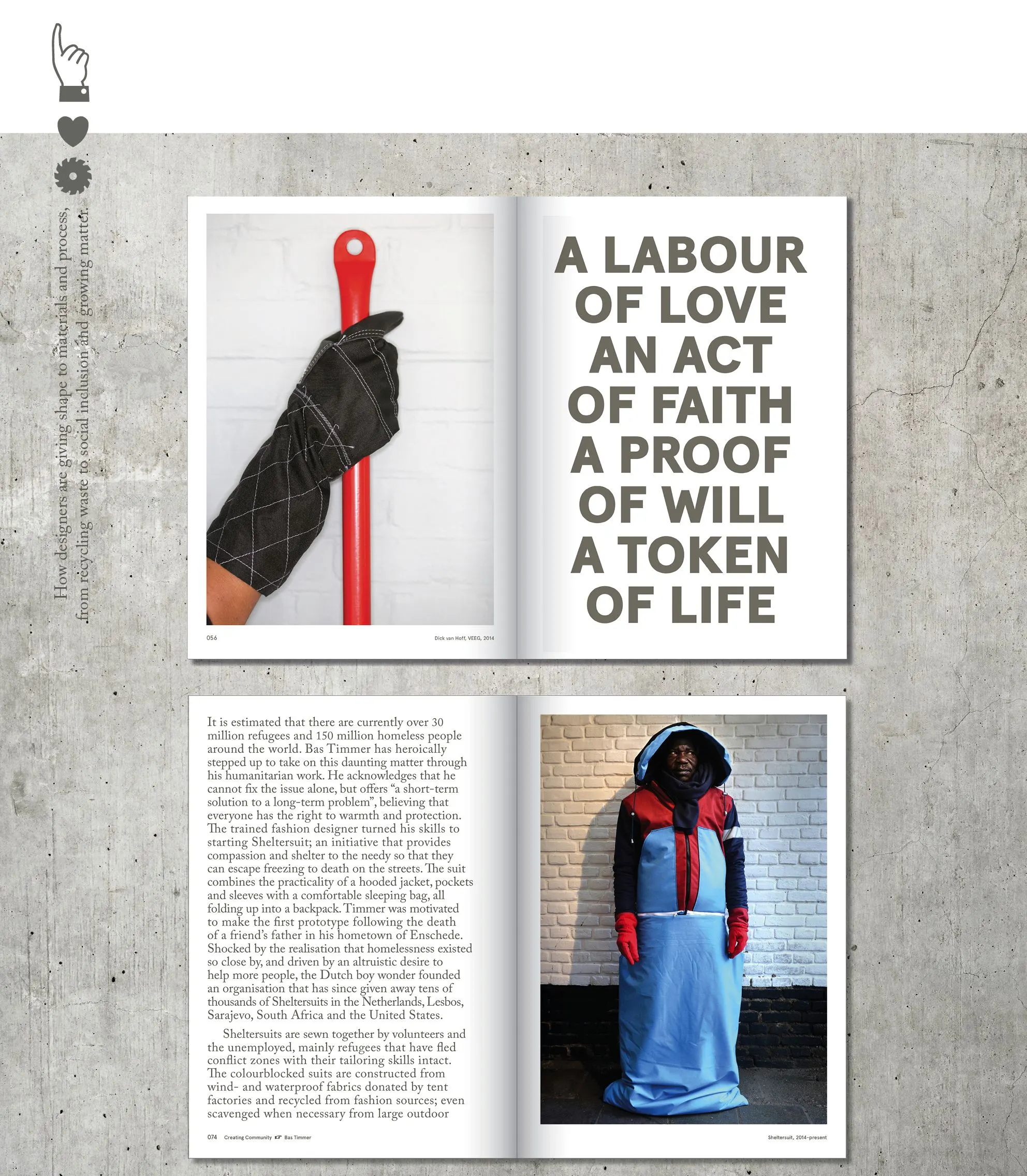Book spread with a gloved hand holding a red broom handle and text 'A labour of love, an act of faith, a proof of will'