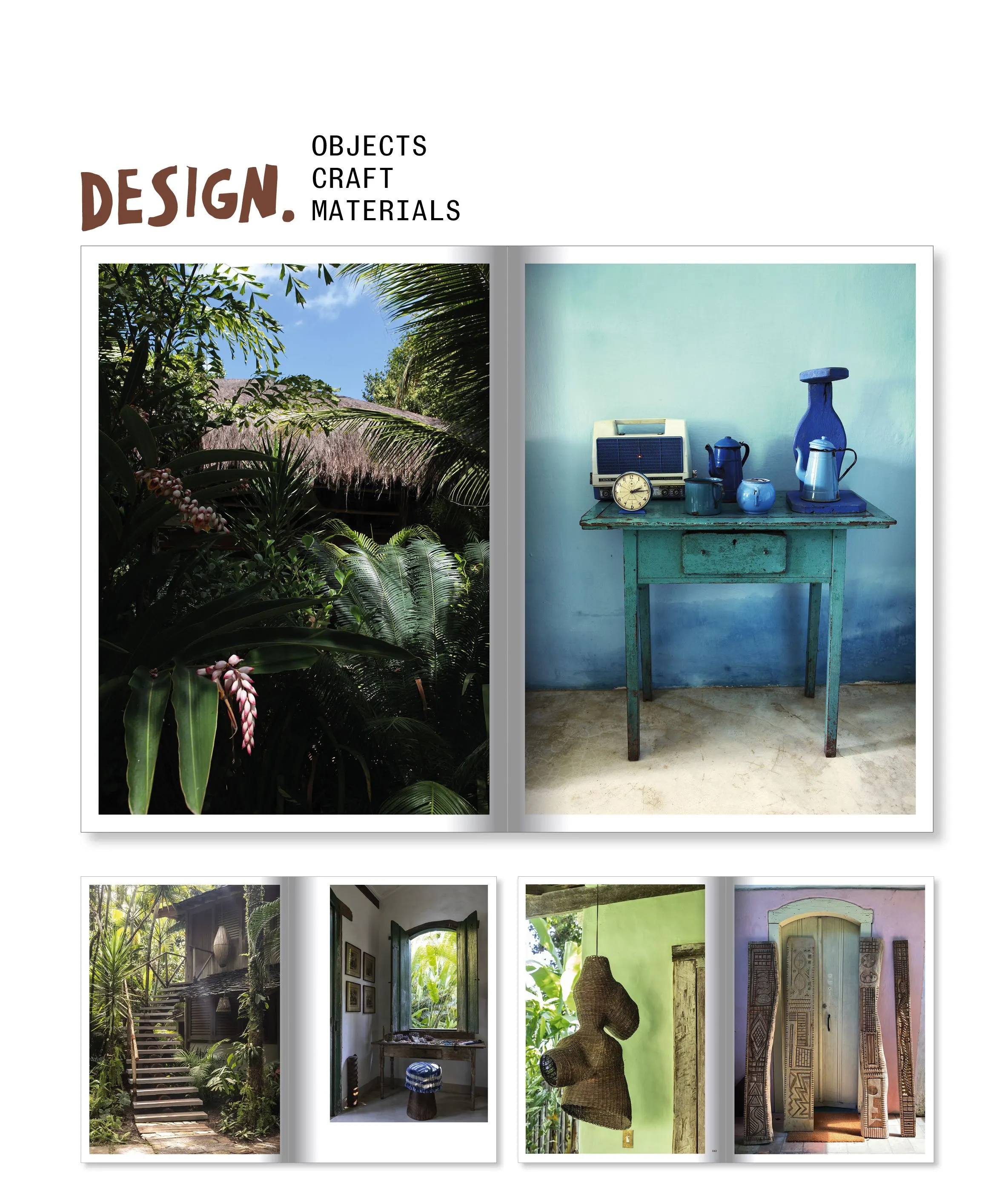Book spread headed 'Design. Objects, craft, materials' with a jungle view and a blue table with a vase, plus smaller interior spreads