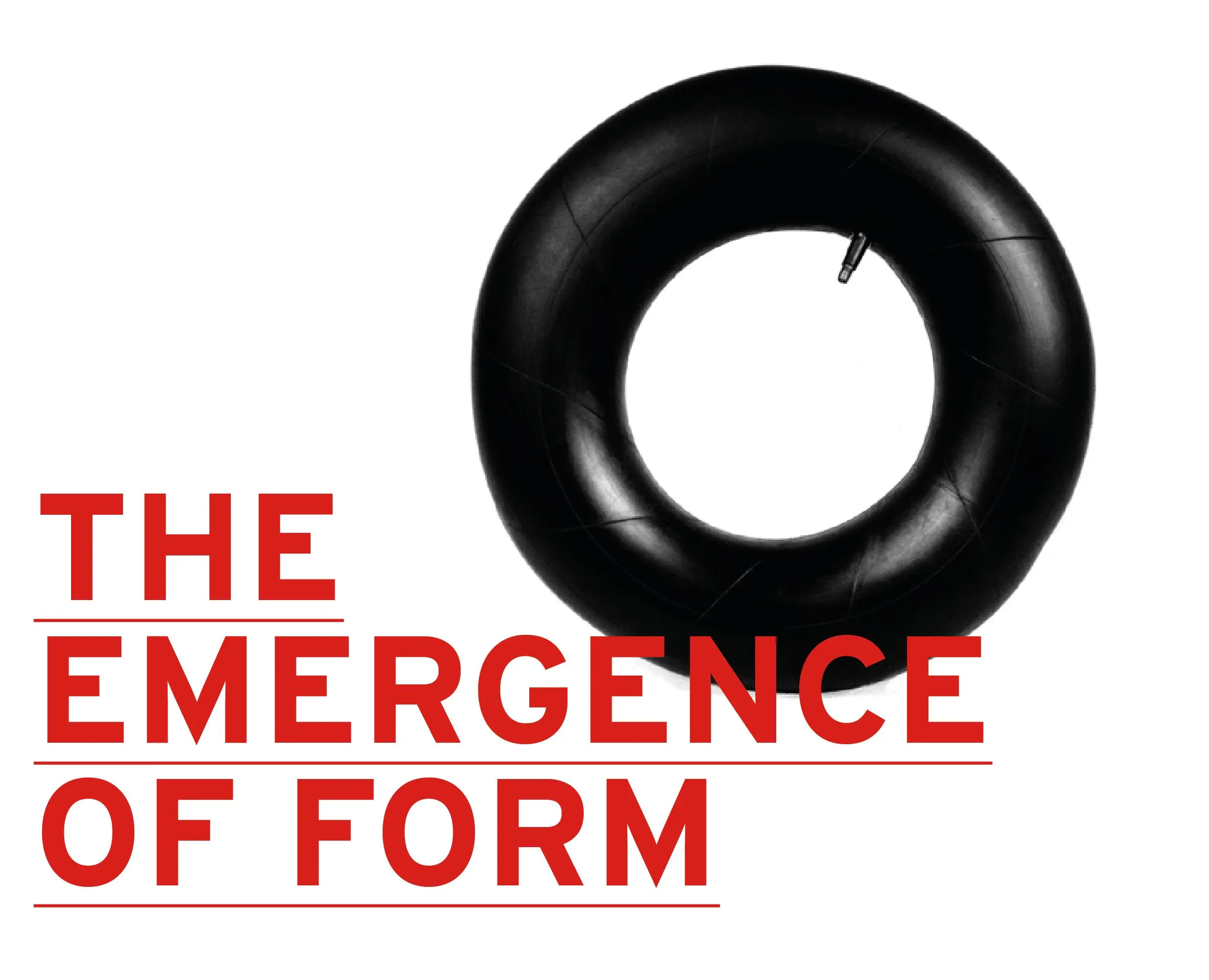 Page with a black inner tube and the title The Emergence of Form in red capitals