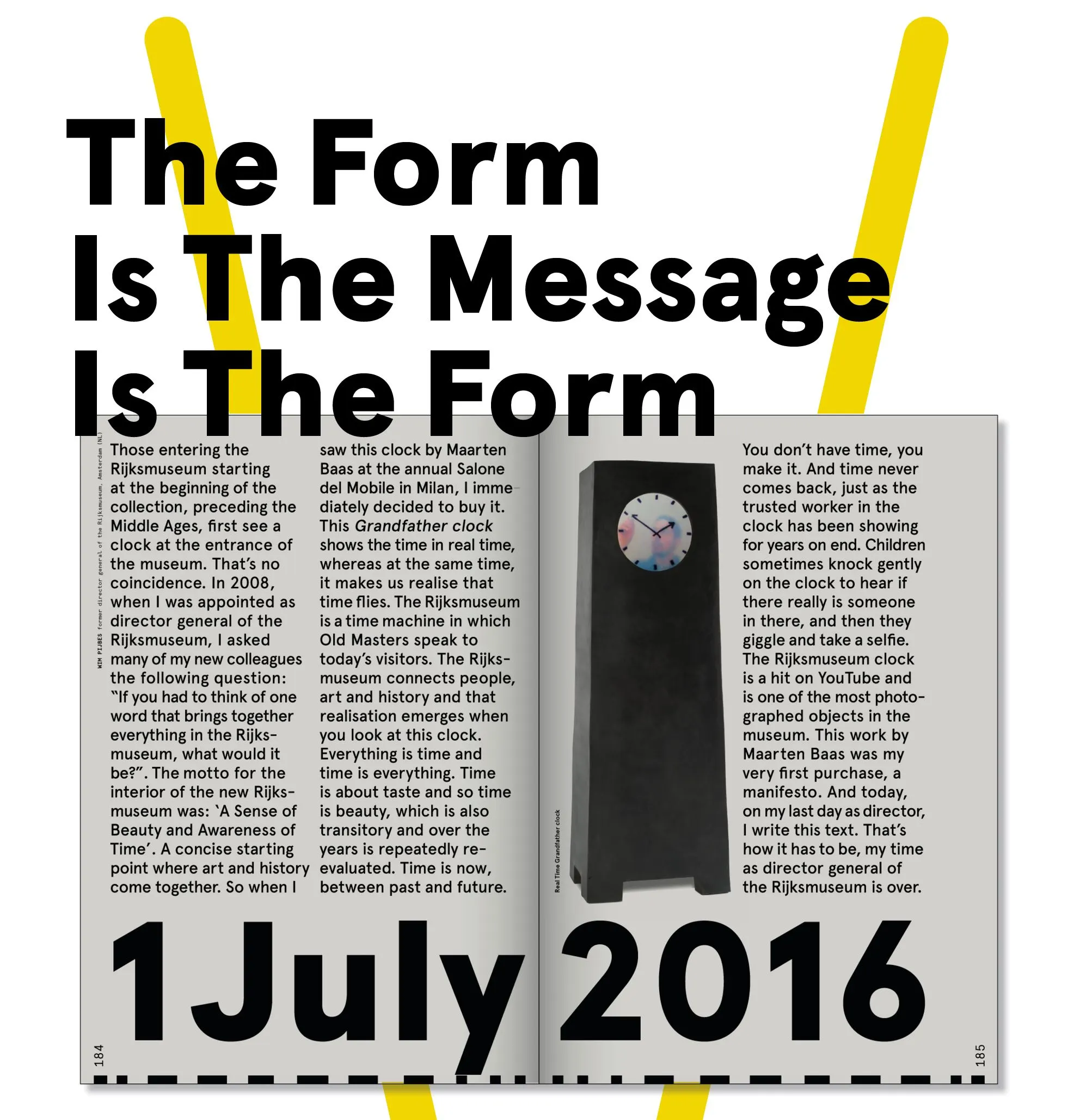 Book spread titled The form is the message is the form, with a grandfather clock and the date 1 July 2016