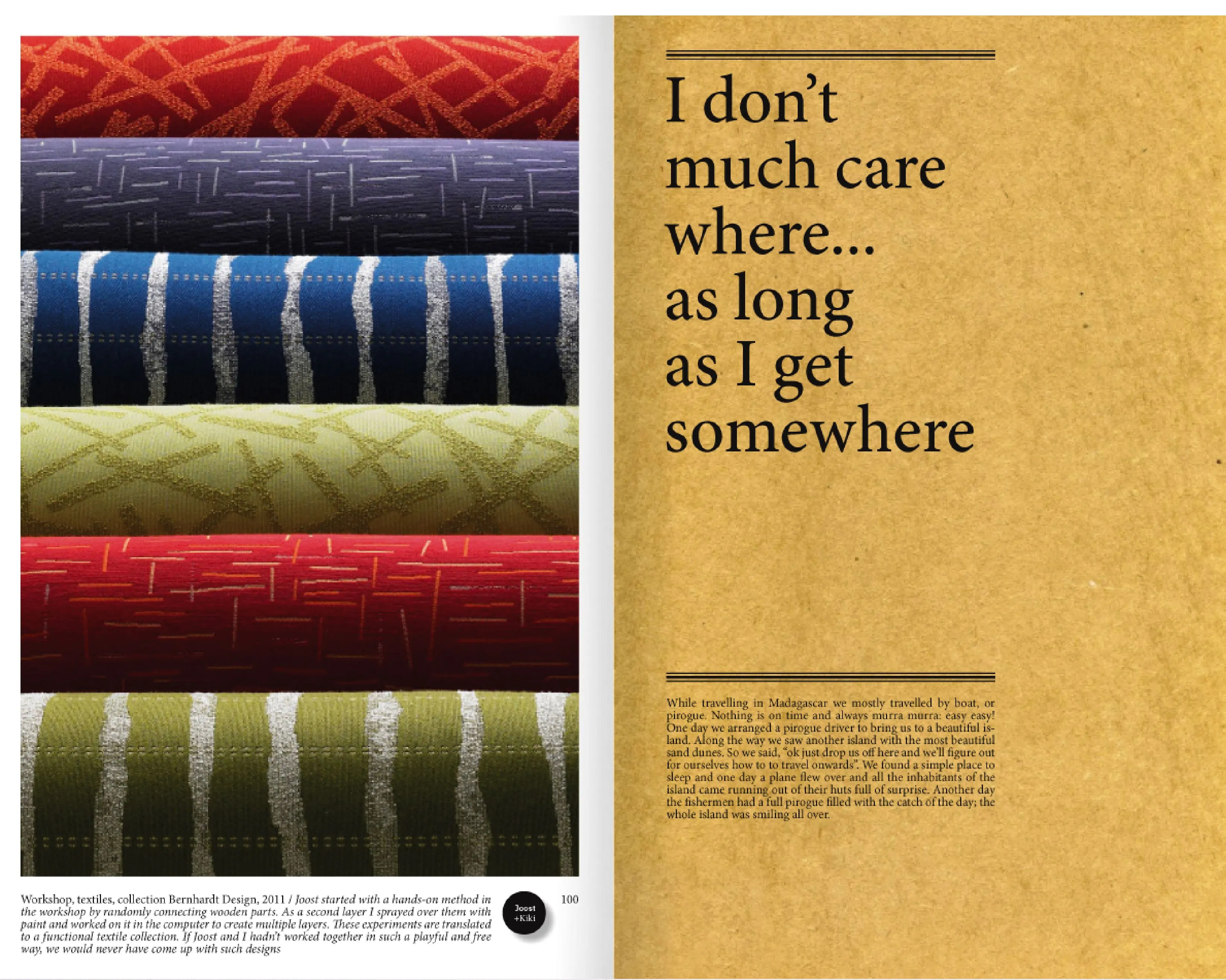 Book spread with stacked striped and patterned textiles beside a gold page with the quote I don't much care where as long as I get somewhere