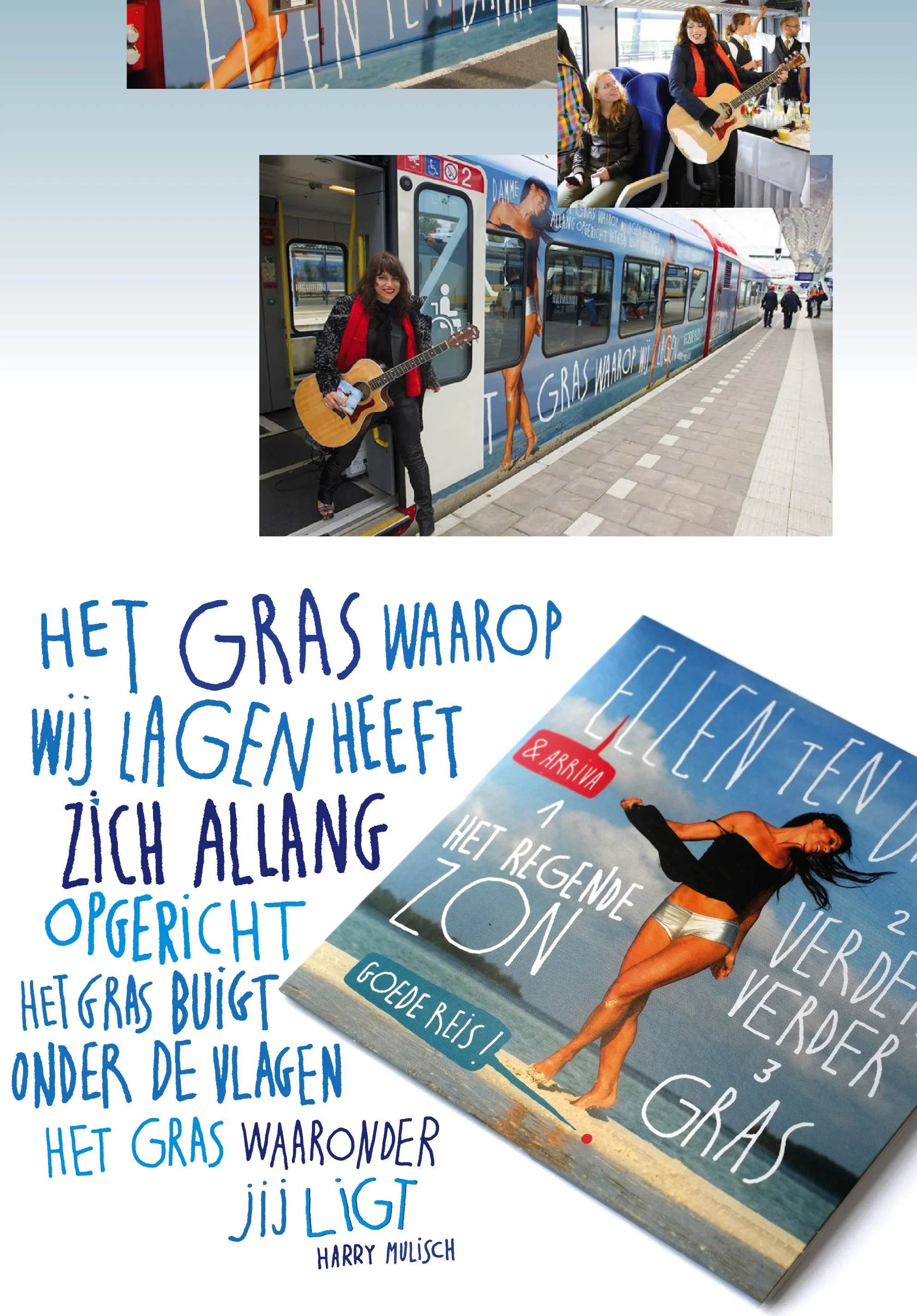Poster with handwritten Dutch lyrics, the Het regende zon CD cover and a guitarist beside the decorated train